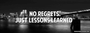 no_regrets__just_lessons_learned
